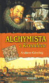 Andreas Gössling: Alchymista z Krumlova
