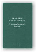 Victorinus Mario: O soupodstatnosti trojice