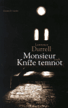 Durrell Lawrence: Monsieur aneb Kníže temnot