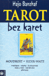 Banzhaf Hajo: Tarot bez karet