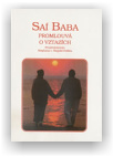 Saí Baba: Promlouvá o vztazích II.