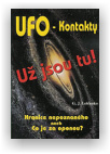 G. Leščenko: UFO kontakty - už jsou tu!