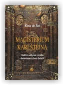 Sar de Rosa: Magisterium Karlštejna