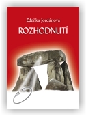 Jordánová Zdeňka: Rozhodnutí