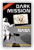 Richard C. Hoagland, Mike Bara: Dark Mission: Revised and Enlarged Edition: The Secret History of Nasa, Enlarged and Revised Edition