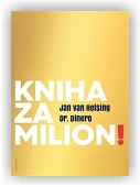 van Helsing Jan: Kniha za milion!