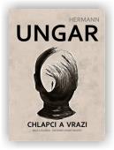 Ungar Hermann: Chlapci a vrazi