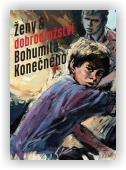 Hosnedl Jan, Konečný Bohumil: Ženy a dobrodružství Bohumila Konečného