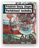 Jünger Fridrich Georg: Perfektnost techniky