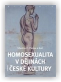 Putna Martin C.: Homosexualita v dějinách české kultury