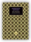 Ruskin John: Podstata gotiky