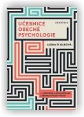 Plháková Alena: Učebnice obecné psychologie