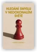 Landau Iddo: Hledání smyslu v nedokonalém světě