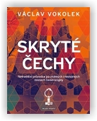 Václav Vokolek: Skryté Čechy