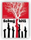 Seghersová Anna: Sedmý kříž