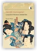 Mikeš Marek: Gendži monogatari a populární literatura období Edo