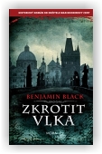 Black Benjamin: Zkrotit vlka