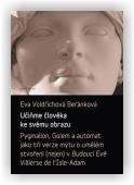 B. Voldřichová Eva: Učiňme člověka ke svému obrazu