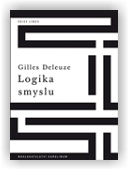 Deleuze Gilles: Logika smyslu