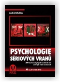 Drbohlav Andrej: Psychologie sériových vrahů