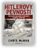 McNab Chris: Hitlerovy pevnosti