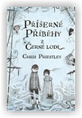Priestley Chris: Příšerné příběhy z Černé lodi