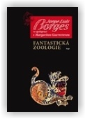 Borges Jorge Luis: Fantastická zoologie