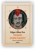 Poe Edgar Allan: Démon zvrácenosti