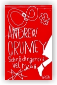 Crumey Andrew: Schrödingerova velryba