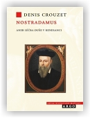 Crouzet Denis: Nostradamus