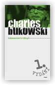 Bukowski Charles: Absence hrdiny