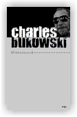 Bukowski Charles: Faktótum