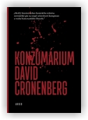 Cronenberg David: Konzumárium
