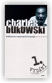 Bukowski Charles: Nikomu nezvoní hrana