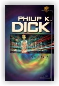 Dick Philip K.: Simulakra
