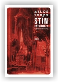 Urban Miloš: Stín katedrály