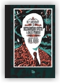 Kriek Erik, Lovecraft Howard Phillips: Z neznámého světa a další příběhy