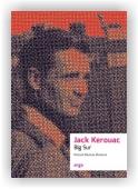 Jack Kerouac: Big Sur