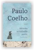 Coelho Paulo: Veronika se rozhodla zemřít