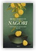 Sekiguči Rjóko: Nagori