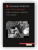 Herzog Dagmar: Sex po fašismu
