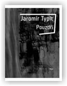 Typlt Jaromír: Pouzdří