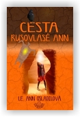 Osladilová Le. Ann: Cesta rusovlasé Ann