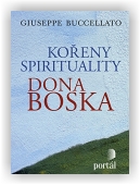 Buccellato Giuseppe: Kořeny spirituality Dona Boska