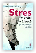 Fontana David: Stres v práci a v životě