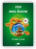 Ming-tchang Sü: Úvod do Image Medicine