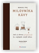 Easto Jessica, Willhoff Andreas: Manuál pro milovníka kávy