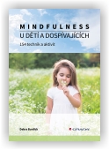 Burdick Debra: Mindfulness u dětí a dospívajících