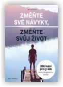 Reklau Marc: Změňte své návyky, změňte svůj život