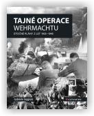 Faggioni Gabrielle: Tajné operace Wehrmachtu